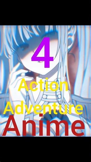 Best 4 action adventure anime in 2025#anime #shors