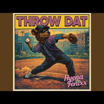 THROW DAT