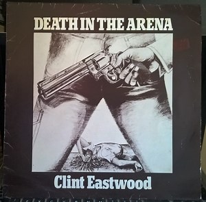 Clint Eastwood - Death In The Arena