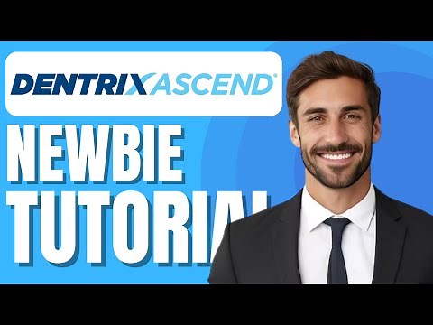 Dentrix Ascend Training Video | Dental Software Newbie Tutorial
