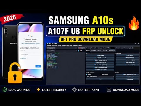 🔥 Samsung A10s A107F U8 FRP Unlock | DFT Pro Download Mode (2026)