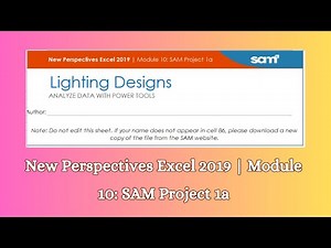 New Perspectives Excel 2019 | Module 10: SAM Project 1a #newperspective #module10 #samproject1a