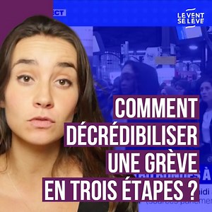 168K views · 2.9K reactions | COMMENT DÉCRÉDIBILISER UNE GRÈVE EN...