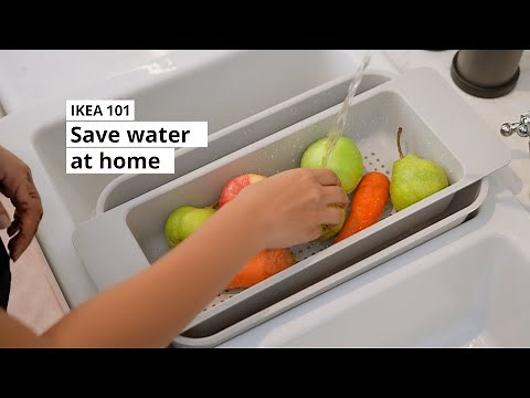 IKEA 101: Tips to save water at home