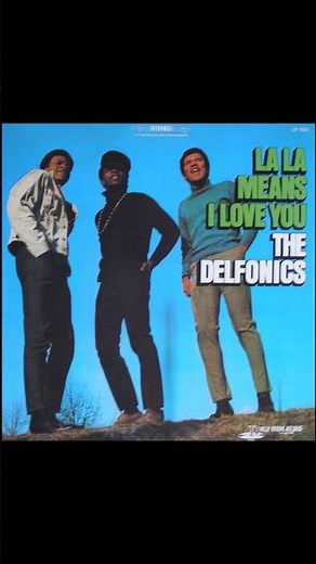 La-La Means I Love You - The Delfonics - From the 1968 Album - 'Love Songs'