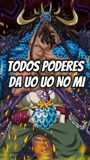TODOS OS PODERES DA FRUTA DO KAIDO EM ONE PIECE! #kaidou #onepiece #luffy
