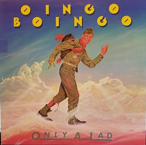 Oingo Boingo - Only A Lad