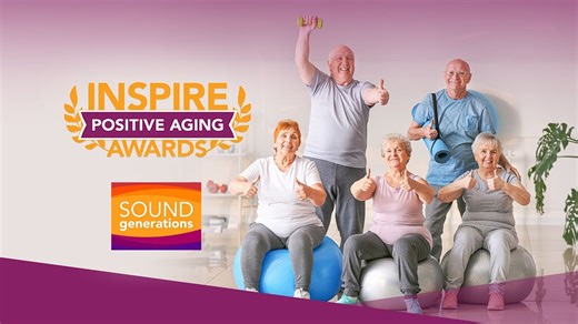 Sound Generations Inspire Positive Aging Awards 2026