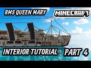 RMS QUEEN MARY INTERIOR TUTORIAL PART 4