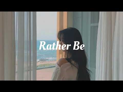 ［和訳］Clean Bandit - Rather Be