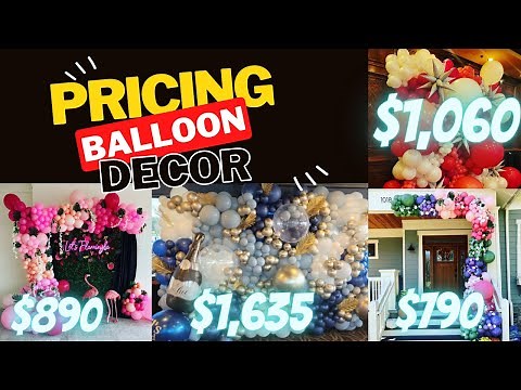 Price Your Balloon Design in 2022 | Pricing For My Balloon Decoration Business 2022 I How To