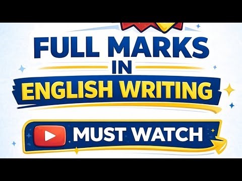 HOW TO SCORE MARKS IN WRITING SKILL SECTION IN BOARD PAPER?? IMP FOR BOARD'S