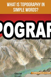 What is topography in simple words? - TimesMojo