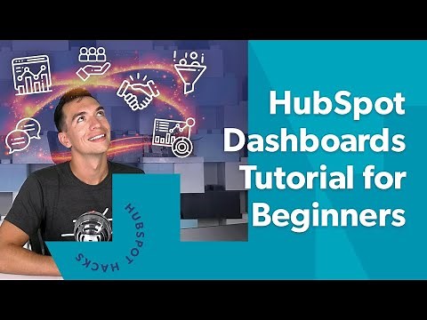 How to Set Up and Customize Your HubSpot Dashboards