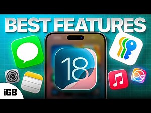 15 Amazing iOS 18 Features That Will Change Your iPhone Experience