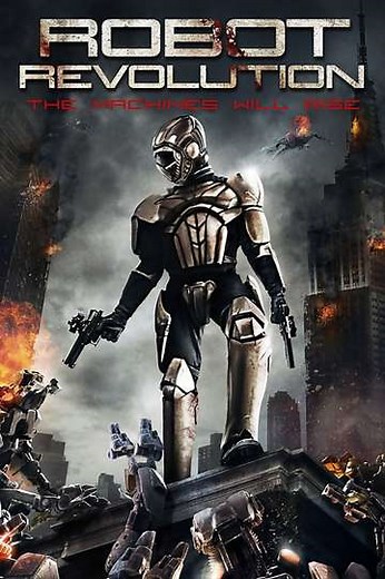 Robot Revolution (2015) - Movie