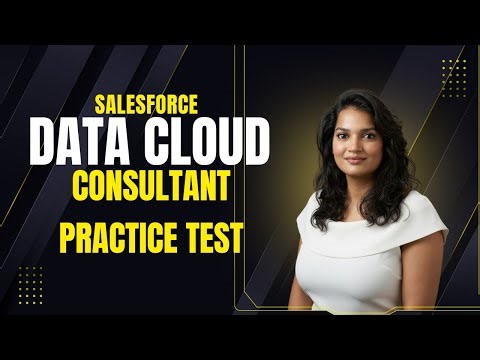Salesforce Data Cloud Consultant Practice Tests | 120 Q&A to Pass on Your First Try!