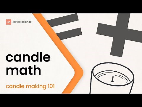 How to Calculate Wax and Fragrance for Candles | Candle Making Math Made Easy | Candle Formulas