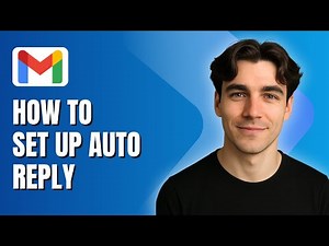 How to Set Up Auto Reply in Gmail (Tutorial 2025)