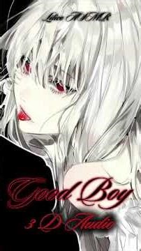 ♡ Good Boy ♡ Ear To Ear | 3D Audio | English Accent | Lilico ♡