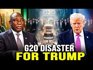 Why The G20 Summit In South Africa Turned Into a Political Disaster for Trump.