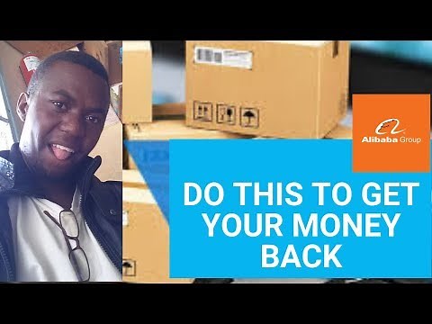 DO THIS TO GET YOUR MONEY BACK - How To Apply For Money Refund on Alibaba