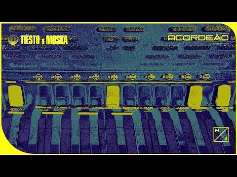 Tiësto & MOSKA - Acordeão (Official Audio)