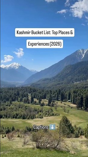 📍 Top Places & Must-Try Experiences in Kashmir (2026)❤️
