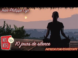 10 jours de silence (Mike Ward Sous Écoute)