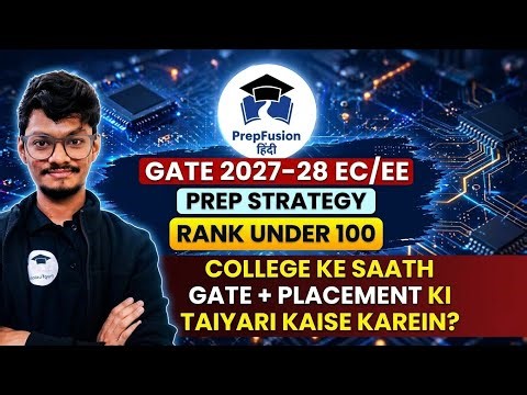 GATE Preparation Roadmap for College Students (2027) || PrepFusion