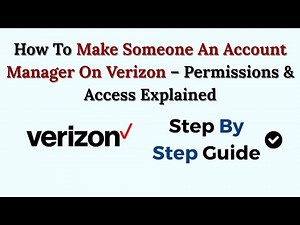 How To Make Someone An Account Manager On Verizon – Permissions & Access Explained