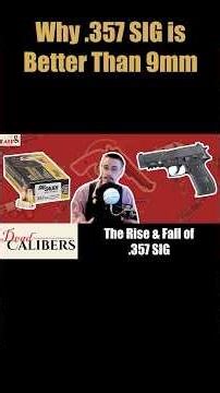 Why .357 SIG is better than 9mm
