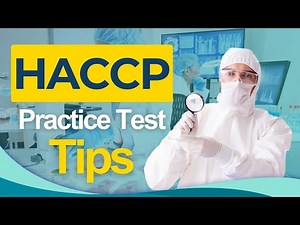 HACCP Training Tips 2026 Hazard Analysis Critical Control Points Exam - ALL You Need to Know