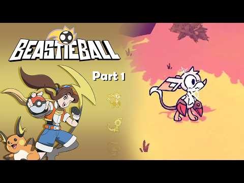 Beastieball - Part 1 | Lucky Start!