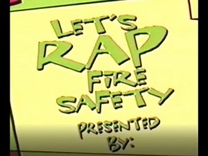 Lets Rap About Fire Safety in Under 5 Minutes