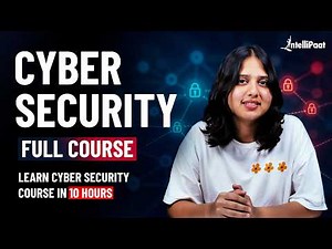 Cyber Security Full Course [FREE] | Cybersecurity Tutorial 2026 | Cybersecurity Course | Intellipaat
