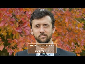 American Kleptocracy with Casey Michel