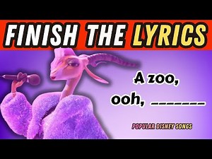 Finish the Lyrics: The Most Popular Disney Songs | Disney Music Challenge