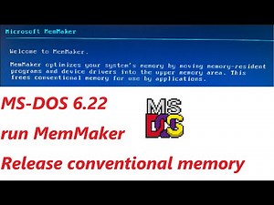 MS-DOS6.22 run MemMaker Release Conventional Memory
