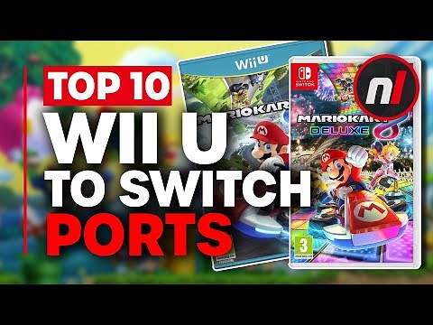 The 10 Best Wii U to Switch Ports