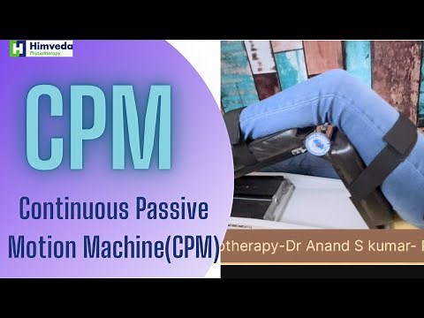 Use Of Continuous Passive Motions Machine (CPM) | How to Use,Operate | Safely Guide | Indication.