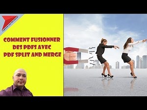 Comment fusionner des pdfs avec pdf split and merge