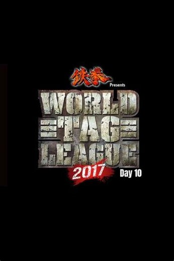 NJPW World Tag League 2017 - Day 10 (2017) - Movie