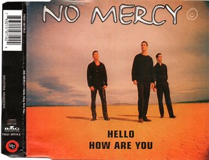 No Mercy - Hello How Are You