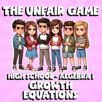 Growth Equations THE UNFAIR GAME - No Prep Algebra 1 Math Review Activity