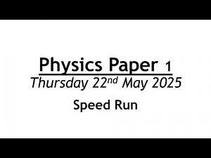 Edexcel GCSE Combined Science Physics Paper 1 - Speed Run