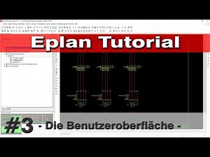 EPlan Tutorial - [#3] Die Benutzeroberfläche von Eplan