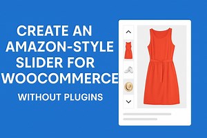Create an Amazon-Style Slider for WooCommerce Without Plugins