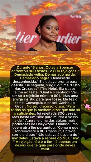 Octavia Spencer: 800 Rejeições e Apenas Um “Sim” #SuperandoAdversidades, #Hollywood, #Atores