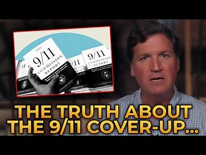 Tucker Carlson Reveals the DARK TRUTH About the Government's 9/11 Cover-up